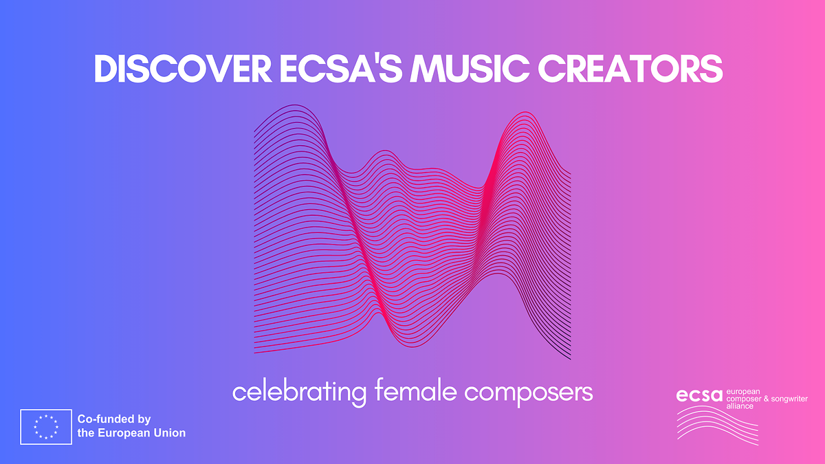 Discover ECSA's 2024 Music Creators Playlist: Celebrating Female Composers